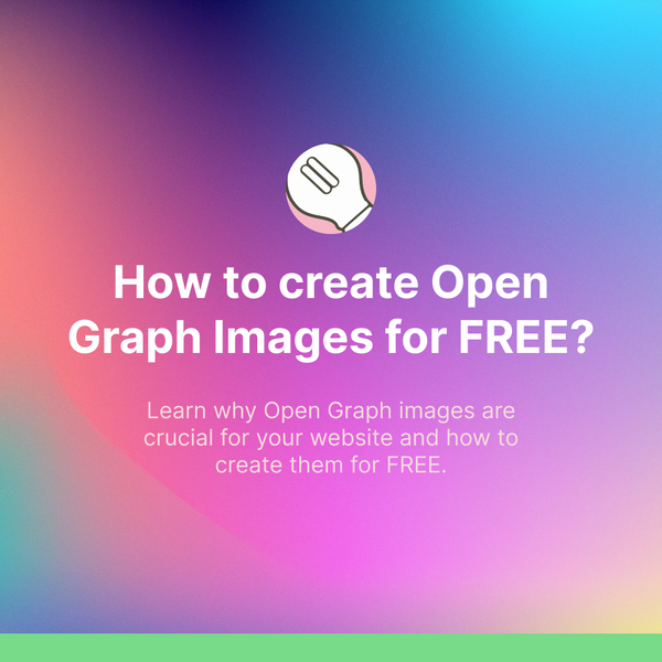 How to create Open Graph Images for FREE?